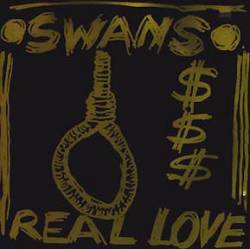 Swans : Real Love